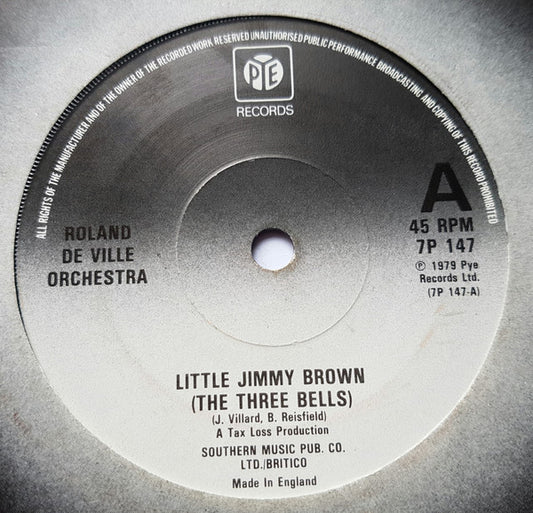 Roland De Ville Orchestra - Little Jimmy Brown (The 3 Bells) (7")