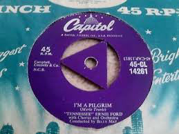 Tennessee Ernie Ford - I'm A Pilgrim (7