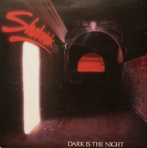Shakatak - Dark Is The Night (7", Single)