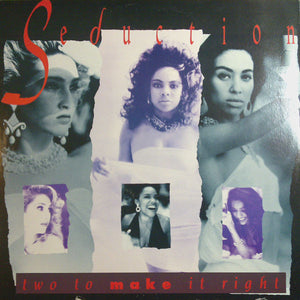 Seduction - Two To Make It Right (12")