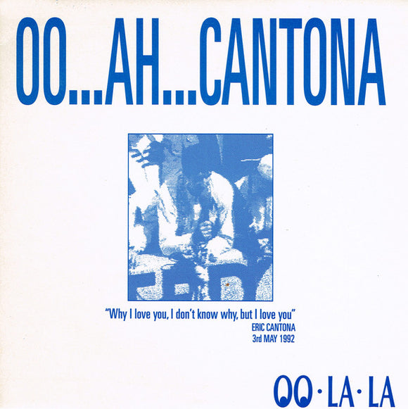 Oo La La - Oo...Ah...Cantona (7