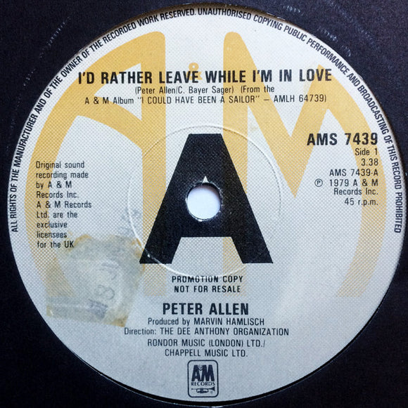 Peter Allen - I'd Rather Leave While I'm In Love (7