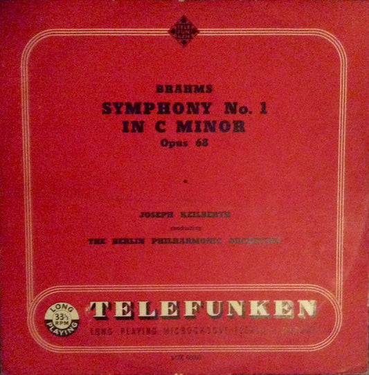 Johannes Brahms, Joseph Keilberth - Symphony No. 1 In C Minor Opus 68 (LP, Mono)