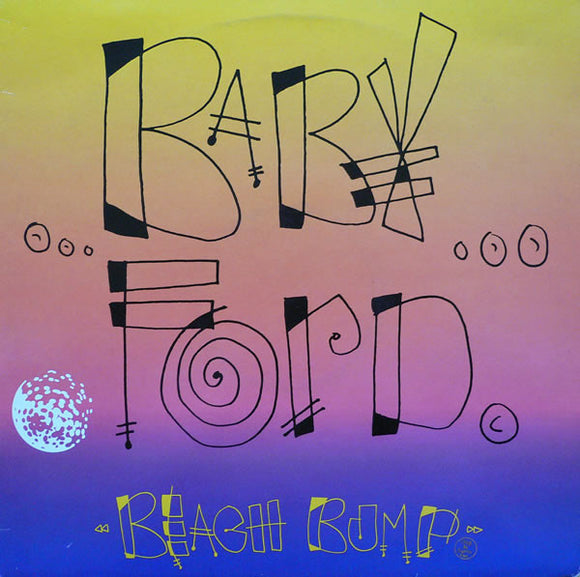 Baby Ford - Beach Bump (12