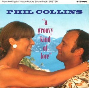 Phil Collins - A Groovy Kind Of Love (7", Single, Pap)