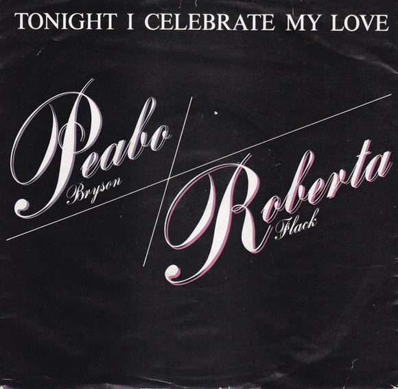 Peabo Bryson / Roberta Flack - Tonight I Celebrate My Love (7