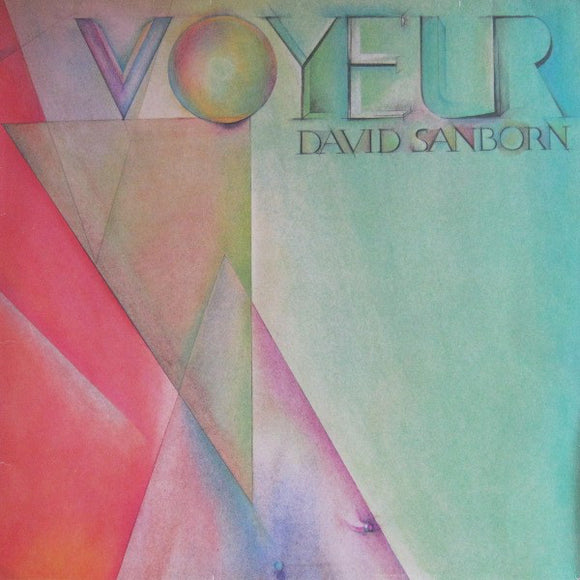 David Sanborn - Voyeur (LP, Album)