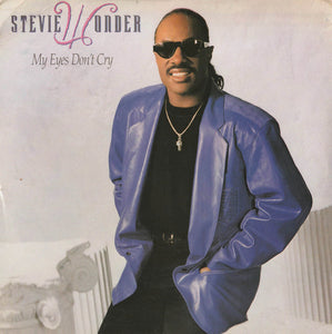 Stevie Wonder - My Eyes Don't Cry (7", Single)