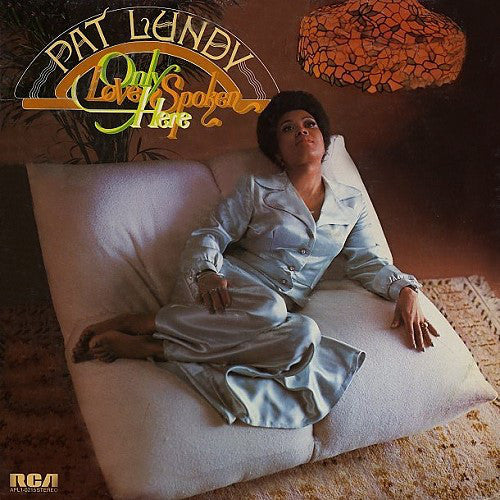 Pat Lundy - Only Love Spoken Here (LP)