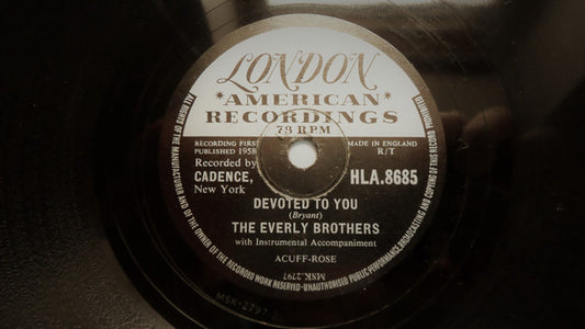 The Everly Brothers* - Devoted To You / Bird Dog (Shellac, 10")