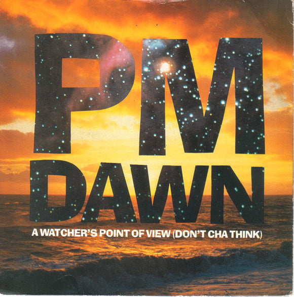 PM Dawn* - A Watcher's Point Of View (Don't Cha Think) (7