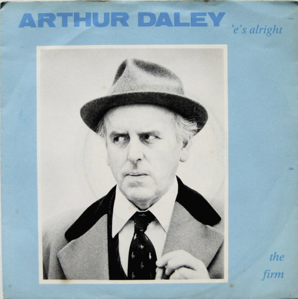 The Firm - Arthur Daley 'E's Alright (7