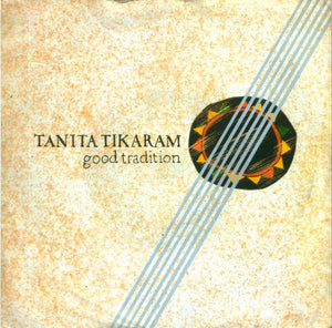 Tanita Tikaram - Good Tradition (7", Single)