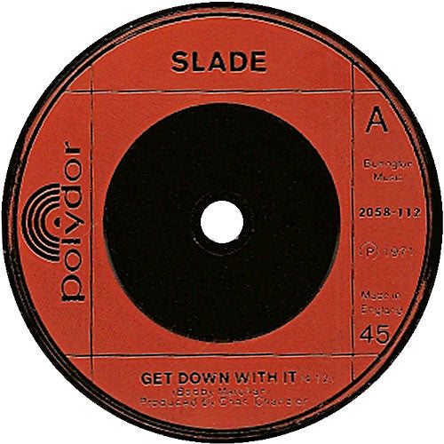 Slade - Get Down And Get With It (7
