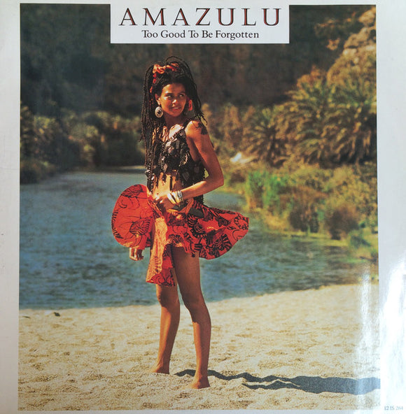 Amazulu - Too Good To Be Forgotten (12