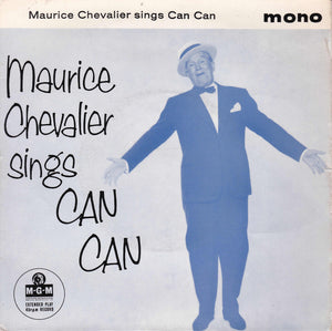 Maurice Chevalier - Maurice Chevalier Sings Can Can (7", EP)