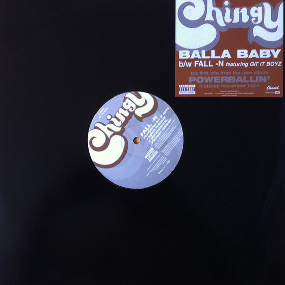 Chingy - Balla Baby / Fall-N (12