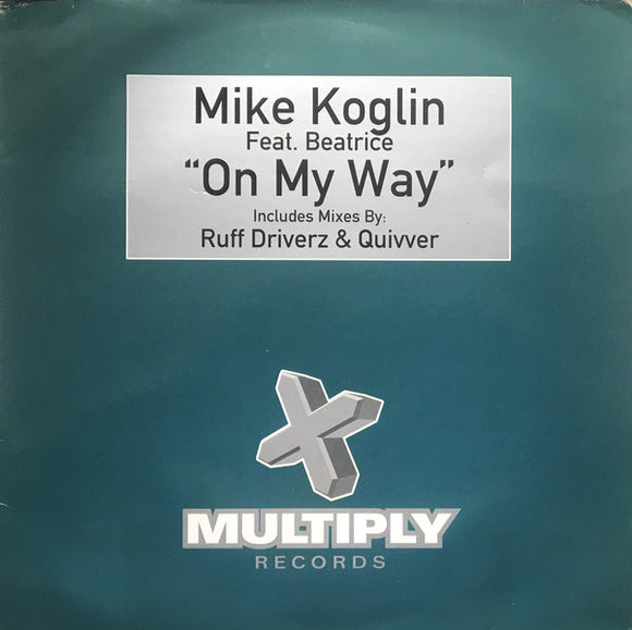 Mike Koglin Feat. Beatrice - On My Way (12