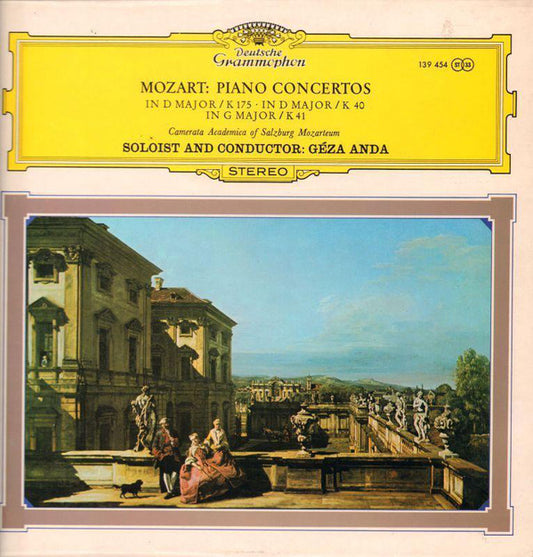 Mozart*, Camerata Academica Of Salzburg Mozarteum*, Géza Anda - Concerto No. 5 In D For Piano And Orchestra K.175 / Concerto No. 3 In D For Piano And Orchestra K.40 / Concerto No. 4 In G For Piano And Orchestra K.41 (LP)