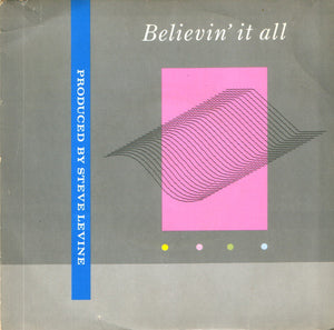 Steve Levine - Believin' It All (7", Single)