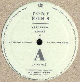 Tony Rohr - Kreuzberg Krunk EP (12