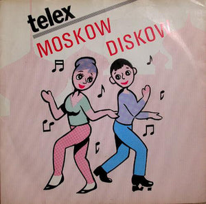 Telex - Moskow Diskow (7")