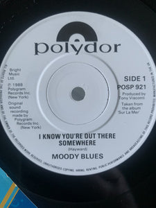 Moody Blues* - I Know You're Out There Somewhere (7", Single, Whi)