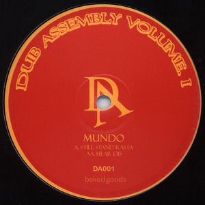 Mundo* - Still Stand Rasta / Hear Dis (10")