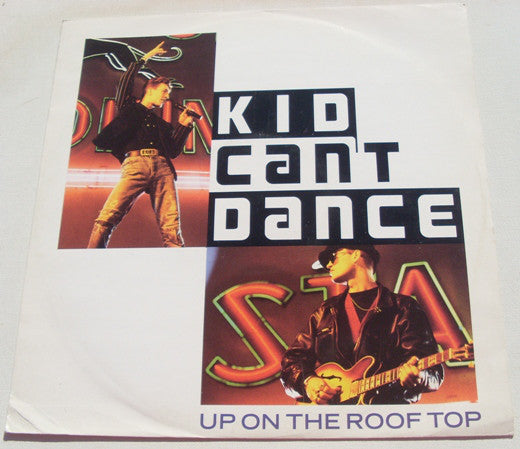 Kid Can't Dance - Up On The Rooftop (12
