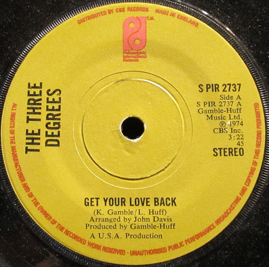 The Three Degrees - Get Your Love Back (7", Single, Sol)