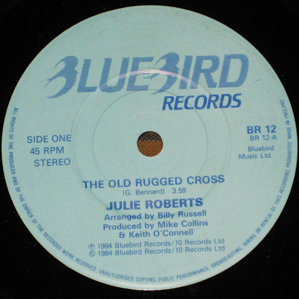 Julie Roberts* - The Old Rugged Cross (7")