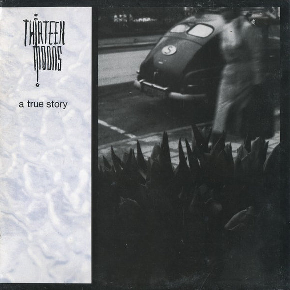 Thirteen Moons - A True Story (12