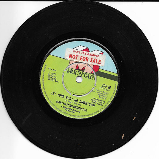The Martyn Ford Orchestra - Let Your Body Go Downtown (7", Single, Promo)