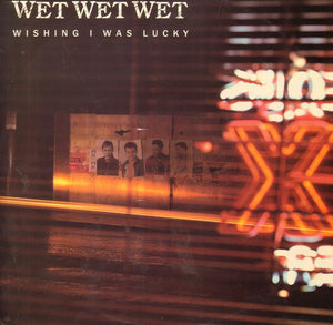 Wet Wet Wet - Wishing I Was Lucky (12", Single)