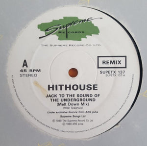 Hithouse - Jack To The Sound Of The Underground (Remix) (12")