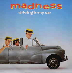 Madness - Driving In My Car (12")