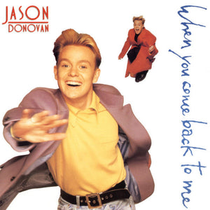 Jason Donovan - When You Come Back To Me (7", Single)