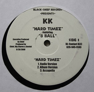 KK (2) Featuring 8 Ball* - Hard Timez (12", Promo)