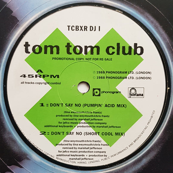 Tom Tom Club - Don't Say No (12