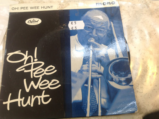 Pee Wee Hunt And His Orchestra - Oh! (7", EP)