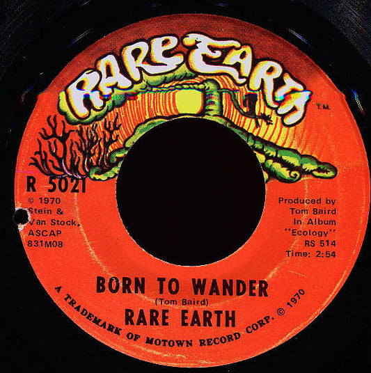 Rare Earth - Born To Wander  (7", Single)