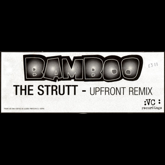 Bamboo - The Strutt (Upfront Remix) (12