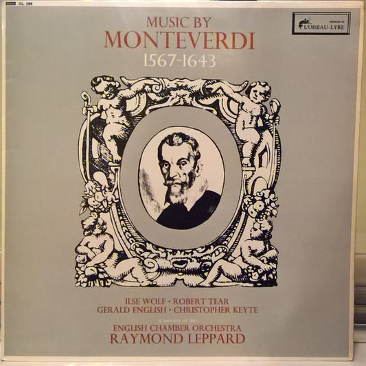 Monteverdi* — Ilse Wolf, Robert Tear, Gerald English, Christopher Keyte, English Chamber Orchestra / Raymond Leppard - Music by Monteverdi (LP, Mono)