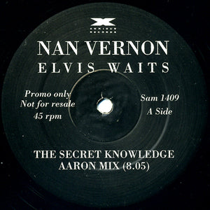 Nan Vernon - Elvis Waits... (Secret Knowledge Remixes) (12", Promo)