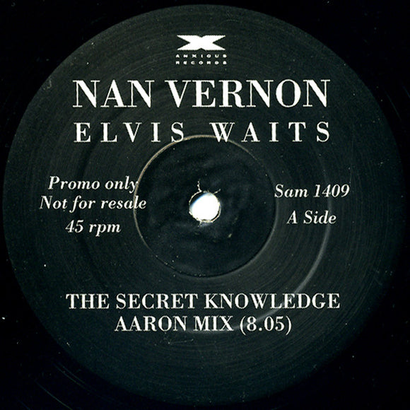 Nan Vernon - Elvis Waits... (Secret Knowledge Remixes) (12