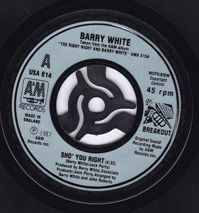Barry White - Sho' You Right (7", Single, Lar)