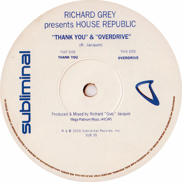 Richard Grey Presents House Republic - Thank You / Overdrive (12