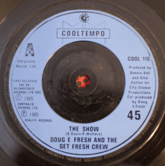 Doug E. Fresh And The Get Fresh Crew - The Show & La Di Da Di (7