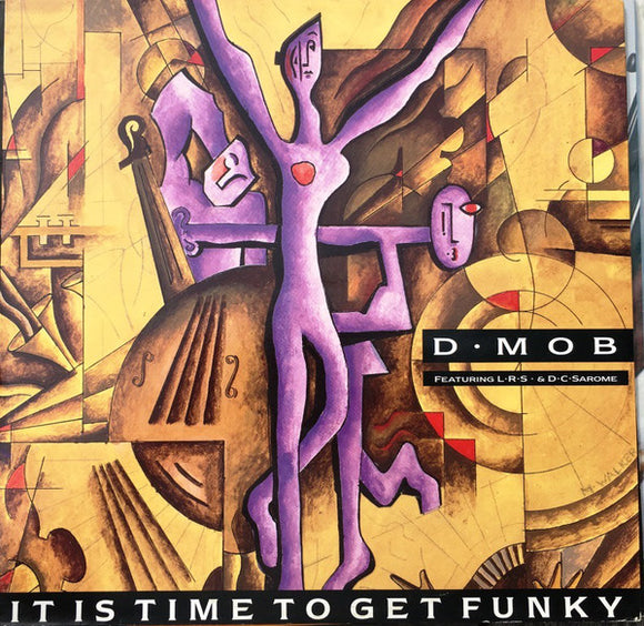 D•Mob* Featuring L•R•S•* & D•C•Sarome* - It Is Time To Get Funky (12