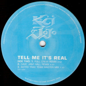 K-Ci & JoJo - Tell Me It's Real (12")